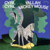 Cyril Cyril - Yallah Mickey Mouse '2020