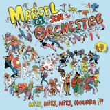 Marcel et son Orchestre - Hits, hits, hits, hourra !!! '2019