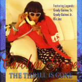 Carolyn Gaines - The Thrill Is Gone '2019