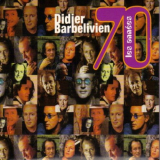 Didier Barbelivien - Les annÃ©es 70 '2001