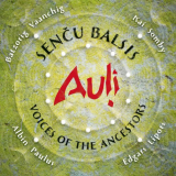 Auli - SenÄu Balsis / Voices of the Ancestors '2019