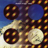Robert Fripp - 1999 (Soundscapes - Live In Argentina) '1994