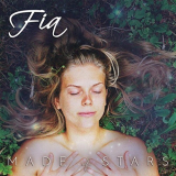 Fia - Made Of Stars '2017