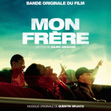 Quentin Sirjacq - Mon frÃ¨re (Bande originale du film) '2019