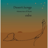 Esbe - Desert Songs: Memories of Rumi '2018