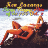 Ken Lazarus - Ken Lazarus, Sings Reggae Hits of the 70s Vol. 2 '1999