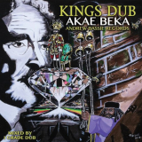 Akae Beka - Kings Dub '2018