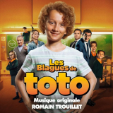 Romain Trouillet - Les blagues de Toto (Original Score) '2020