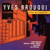 Yves Brouqui - Live at Smalls '2002