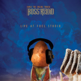 Boss Keloid - Family The Smiling Thrush: Live At Foel Studio '2022