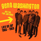 Geno Washington and the Ram Jam Band - Live On Air 1966-1969 '2021