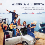 Lucilla Galeazzi - Alegria e Liberta '2019