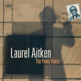 Laurel Aitken - The Pama Years: 1969-71 '1998 / 2022