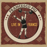 Francesco Piu - Live In France '2021