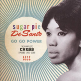 Sugar Pie DeSanto - Go Go Power: The Complete Chess Singles 1961-1966 '2009