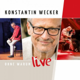 Konstantin Wecker - Ohne Warum (Live) '2016