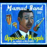 Mamud Band - Opposite People - The Music of Fela Kuti '2010
