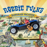 Robbie Fulks - Bluegrass Vacation '2023