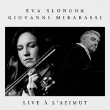 Eva Slongo - Live Ã  l'Azimut (Live) '2023