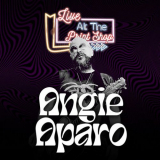 Angie Aparo - Angie Aparo (Live at the Print Shop) '2022