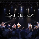 Remi Geffroy - Odysseus (Live) '2023