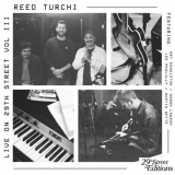 Reed Turchi - Live on 29th Street Volume III '2023