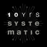 Various Artists - 10 Yrs Systematic '2014