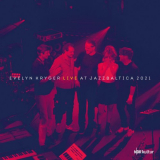 Evelyn Kryger - Live at JazzBaltica 2021 '2022