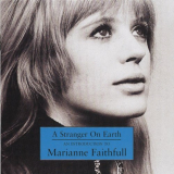 Marianne Faithfull - A Stranger On Earth: An Introduction To Marianne Faithfull '2001
