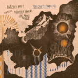 Patrick Wolff - You Can't Stand Still '2024
