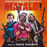 Mario Migliardi - Matalo! - Kill Him! (Original Motion Picture Soundtrack) '2016