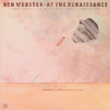Ben Webster - At The Renaissance (Live At The Renaissance / 1960 / Remastered 2024) '1960