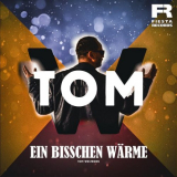 Tom Westborn - Ein bisschen WÃ¤rme '2024