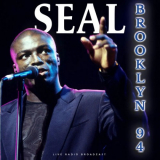 Seal - Brooklyn 1994 (Live) '2024