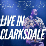 Rashad The Blues Kid - Live In Clarksdale '2025