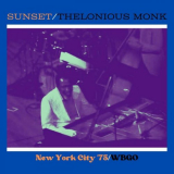Thelonious Monk - Sunset (Live) '2023