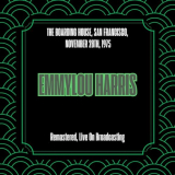 Emmylou Harris - The Boarding House, San Francisco, November 28th, 1975 (Remastered, Live On Broadcasting) '2025