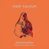 Mari Kalkun - Stories of Stonia Live (live) '2025