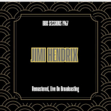 Jimi Hendrix - BBC Sessions 1967 (Remastered, Live On Broadcasting) '2025