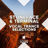 Stoneface & Terminal - Vocal Trance Selections '2020