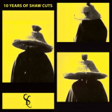 Various Artists - 10 Years Of Shaw Cuts '2025
