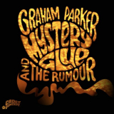 Graham Parker & The Rumour - Mystery Glue '2015