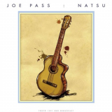 Joe Pass - Natsu (Live) '2025