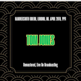 Tom Jones - Hammersmith Odeon, London, Uk. April 20th, 1991 (Remastered, Live On Broadcasting) '2025