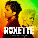 Roxette - Live in ZÃ¼rich 1991 (Live) '2025