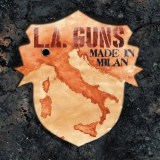 L.A. Guns - Made in Milan (Live) '2018