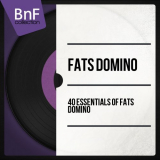 Fats Domino - 40 Essentials of Fats Domino '2014