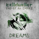 Celldweller - End Of An Empire - Chapter 03: Dreams '2015