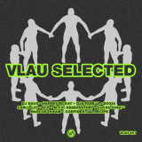 Various Artists - VLAU SELECTED '2025