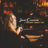 Jan Cronin - I Thought About You '2023